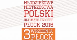 Mistrzostwa Polski Ultimate Frisbee ponownie w Płocku