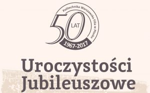 Filia PW w Płocku będzie obchodzić jubileusz 50-lecia
