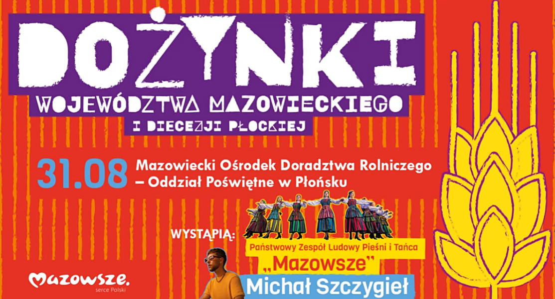 Żniwa za rolnikami, czas na świętowanie. Samorząd Mazowsza i diecezja płocka zapraszają na dożynki!