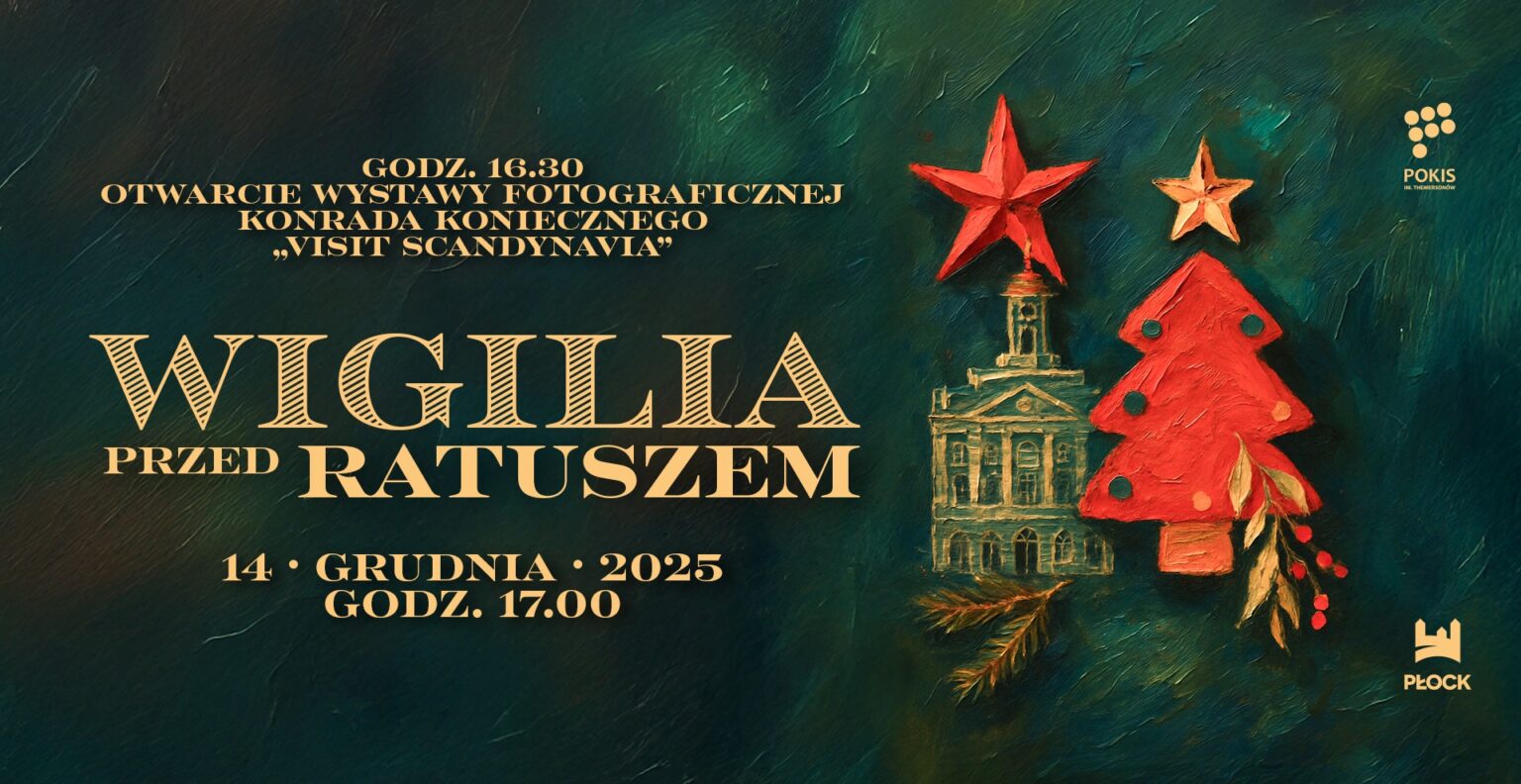 Wigilia przed Ratuszem w Płocku już najbliższą niedzielę. W programie opłatek, wspólny posiłek i wyjątkowi goście