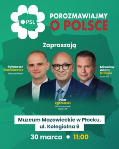 Politycy Polskiego Stronnictwa Ludowego zapraszają na spotkanie „Porozmawiajmy o Polsce”. Piotr Zgorzelski zapowiada… niespodziankę