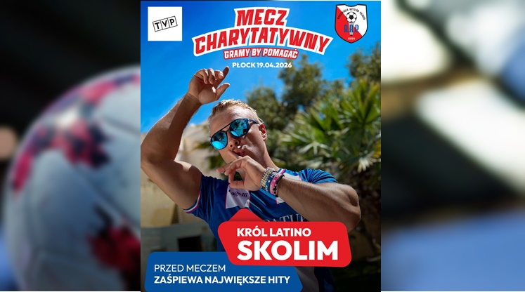 Gwiazdy ze świata sportu i kultury zagrają w Płocku wyjątkowy mecz. Będzie też koncert i mnóstwo atrakcji…